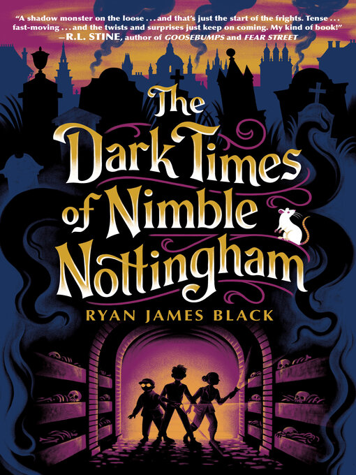 Title details for The Dark Times of Nimble Nottingham by Ryan James Black - Available